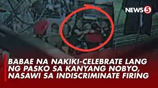 Isang babae, nasawi matapos tamaan ng bala dahil sa indiscriminate firing sa Tondo, Maynila