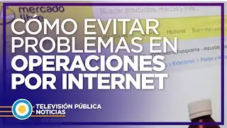 C&oacute;mo evitar estafas en las operaciones online
