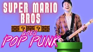 SUPER MARIO BROS Main Theme, but it's POP-PUNK?!