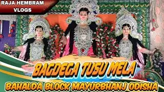BAGDEGA TUSU MELA BAHALDA || NEW SANTALI VLOGS VIDEO || BAHALDA BLOCK MAYURBHANJ#rajahembramvlogs