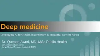 Deep Medicine: Leveraging AI for health in a relevant and impactful way in Africa