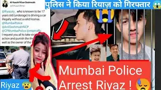 Breaking News : Riyaz Aly हुए गिरफ्तार 😥😭 ! Without Licence के कार चलाने का केस | पुलिस का एक्शन |😱😰