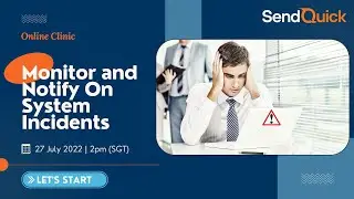 Monitor and Notify System Incidents on Cloud