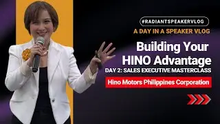 Building Your Hino Advantage | BEST MOTIVATIONAL SPEAKER TONI MIRANDA | Leadership Speaker PH