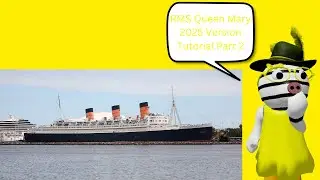 Roblox Plane Crazy: RMS Queen Mary 2025 Version Part 2 (Oceanliner)