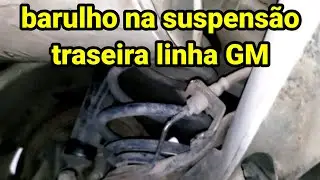 barulho na suspensão traseira linha GM Corsa, celta, Zafira, astra, Meriva Corsa Hatch prisma