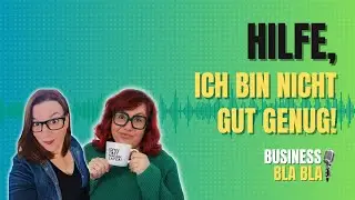 Hilfe, ich bin nicht gut genug!