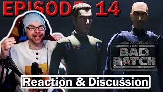 Those aren't Clones!!!! The Bad Batch Episode 14 - Reaction & Discussion