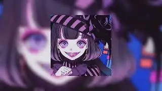 awkward marina - entropy [artiswitch] [speed up]