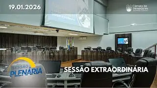 Sessão Extraordinária - 19.01.2026