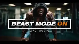 BEST GYM RAP MUSIC 2025 | BEAST MODE ON PART 2