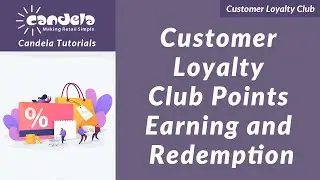 Retail Software: Customer Loyalty Club Points Earning and Redemption