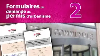Formulaires de demande de permis d'urbanisme - 2/4 - Service public de Wallonie (SPW) - Territoire