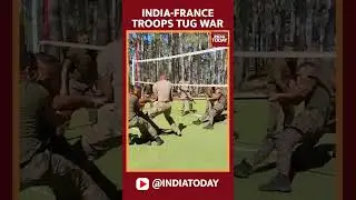 #Indian & #French Troops Play #TugofWar at SHAKTI-VIII #MilitaryExercise in France #shorts