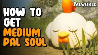 How To Get Medium Pal Soul | Palworld