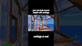 The BEST Simple Edit Settings on Fortnite 😲