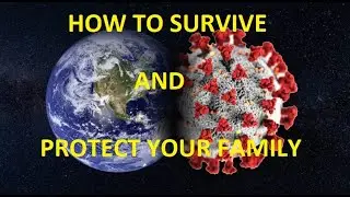 HOW TO PROTECT YOURSELF FROM CORONA VIRUS !! how to save your family.