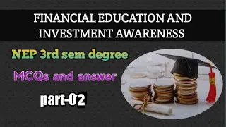 financial education and investment awareness MCQs part-02