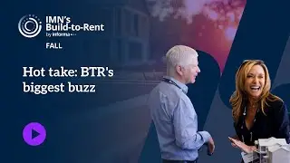 Build-to-Rent: BTR's biggest buzz