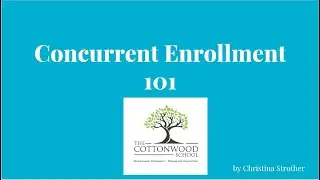 Concurrent Enrollment 101
