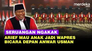 [FULL] Arief Hidayat Bikin Satu Ruangan MK Ngakak, Mau Anak Jadi Wapres Bicara Depan Anwar Usman