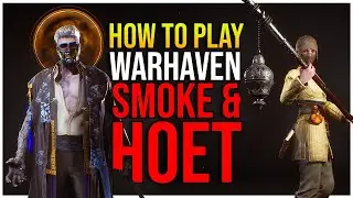 Warhaven How to Play Smoke & Hoet (SUPPORT GUIDE & TIPS) | Warhaven Gameplay