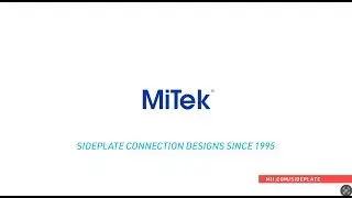 SidePlate Connection Designs - Our Past, Present & Future