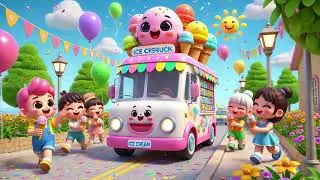 The Ice Cream Truck Parade - A Sweet and Fun Kids&rsquo; |Nursery Rhymes & Kids Songs