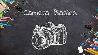 Back to Basics - Camera Basics for a Photo Booth