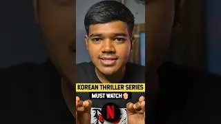 Best Korean Thriller Series On Netflix 🍿🎬