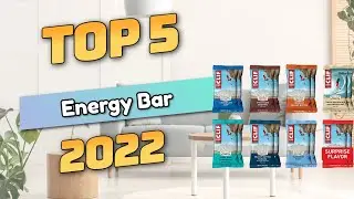 Best Energy Bar 2022 (TOP5)