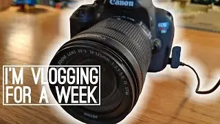 I'm Vlogging for a Week!!!