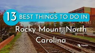 Things to do in Rocky Mount, North Carolina