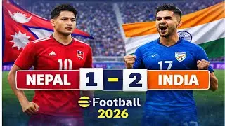 Nepal vs India | eFootball 2026 Full Match Gameplay #efootball2026 #nepal #india #football 