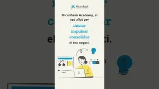 MicroBank Academy: Cursos en l&iacute;nia per a emprenedors  #emprenedoria