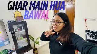 Ghar main hua BAWAL 💁😂