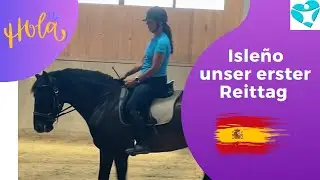 Erster Reittag mit Isleño