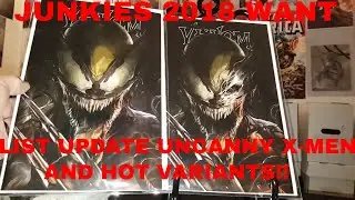 JUNKIES 2018 WANT LIST UPDATE!! UNCANNY X-MEN AND HOT VARIANTS!!
