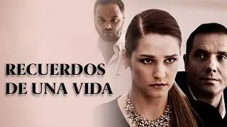 RECUERDOS DE UNA VIDA | MEJOR PELICULA| Pel&iacute;culas Completas de AMOR