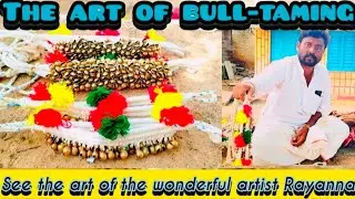 The art of bull taming| See the art of the wonderful artist Rayanna||
