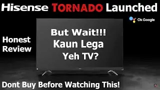 HIsense Tornado A73F TV Launched BUT WAIT | #HisenseTornado #TornadoTV #A73F #HisenseA73F