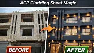 &ldquo;Building Ka Look Badal Gaya! | ACP Cladding Sheet Transformation&rdquo;