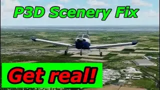 # 121 Make Prepar3d scenery more realistic