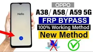OPPO A38/ A58/A59 5G/ Google / FRP Bypass (Share Option Not Working ) Without PC