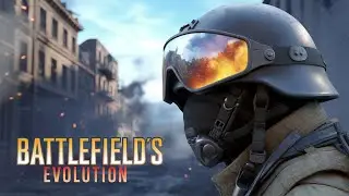 Battlefield's Evolution (2002-2025)