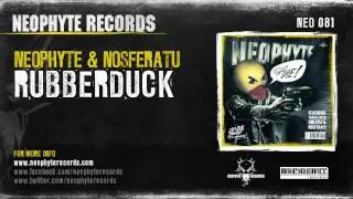 Neophyte & Nosferatu - Rubberduck (NEO081)