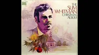 Long Ago There Was Born ~ Slim Whitman and The Jordanaires (1969)