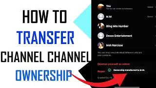 How to transfer whatsapp channel Owership - Full Guide