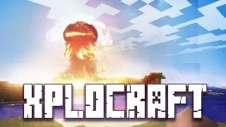 EXPLOSIONES REALES!! - XPLOCRAFT MOD - MINECRAFT