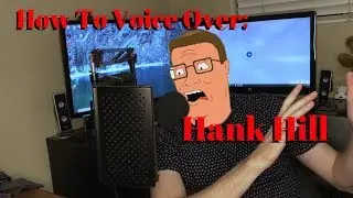How To Voice Over: Hank Hill